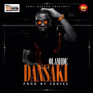 Olamide - Dansaki (Prod by 2Kriss)